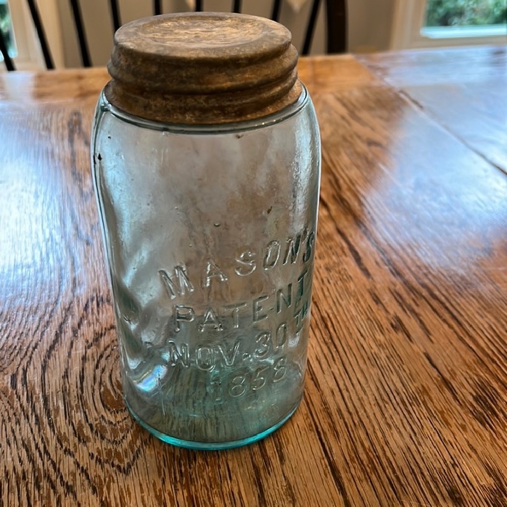 VINTAGE MASON FRUIT JAR - PATENT NOV 30th 1858 - EXTREMELY OLD AND RARE